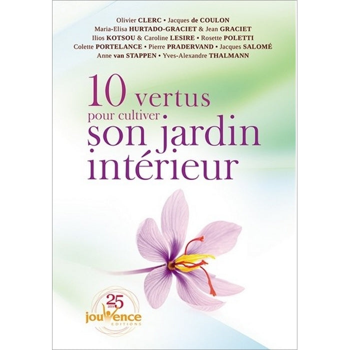 10 vertus pour cultiver son jardin intérieur