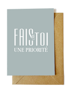 Carte postale A6 + enveloppe kraft : FAIS DE TOI UNE PRIORIT