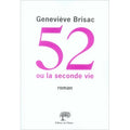 52 ou la seconde vie