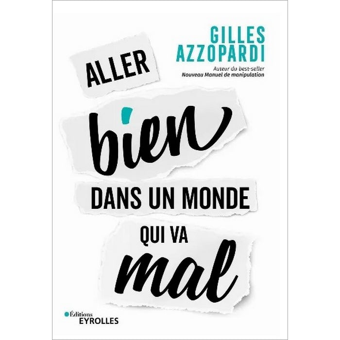 Aller bien dans un monde qui va mal