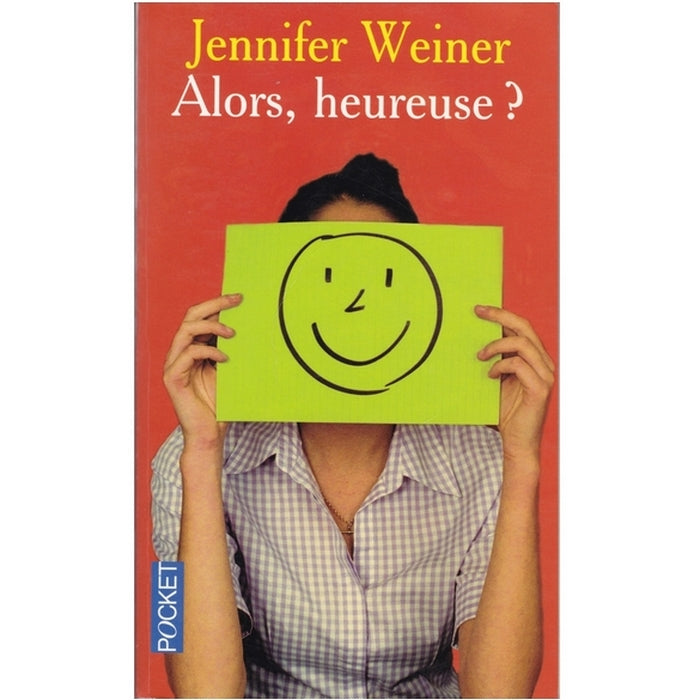 Alors, heureuse ?