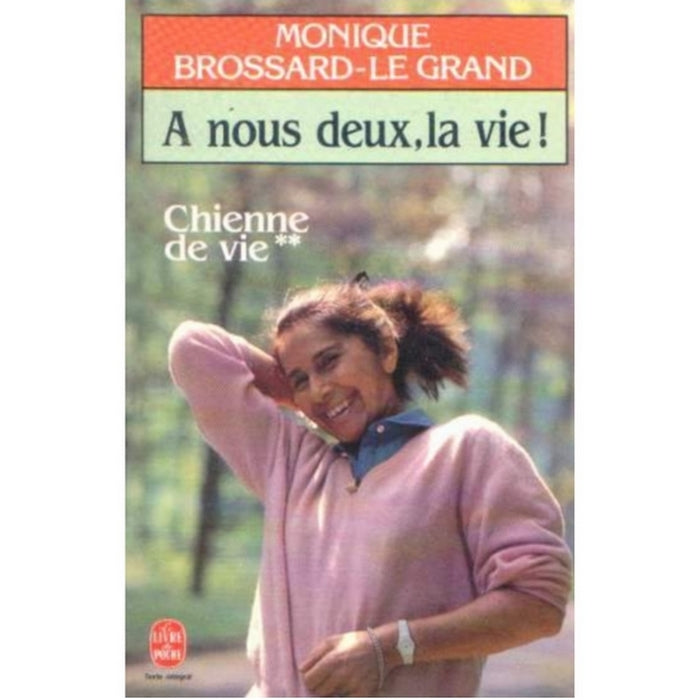 A nous deux, la vie !