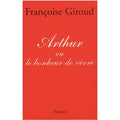 Arthur ou le bonheur de vivre