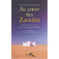 Au cœur des Zaouïas