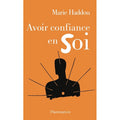 Avoir confiance en Soi
