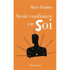 Avoir confiance en Soi