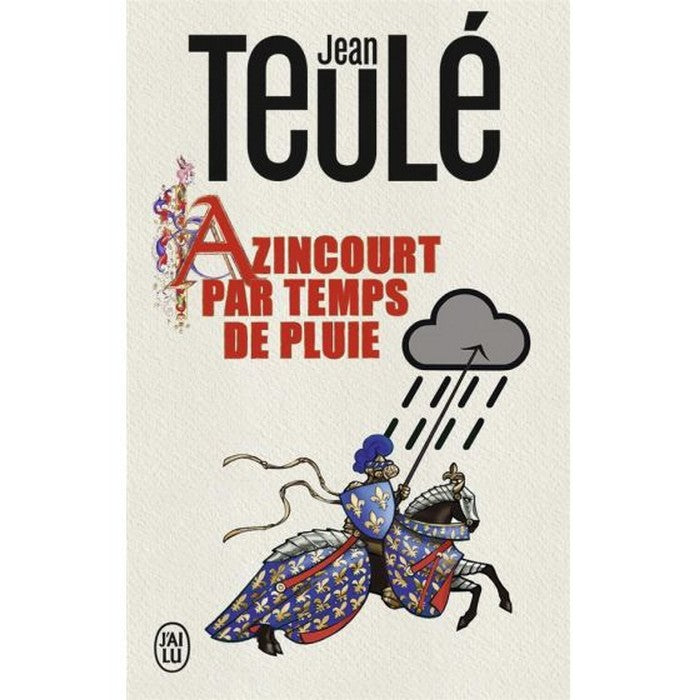 Azincourt par temps de pluie