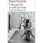Celle qui fuit et celle qui reste - L'amie prodigieuse III