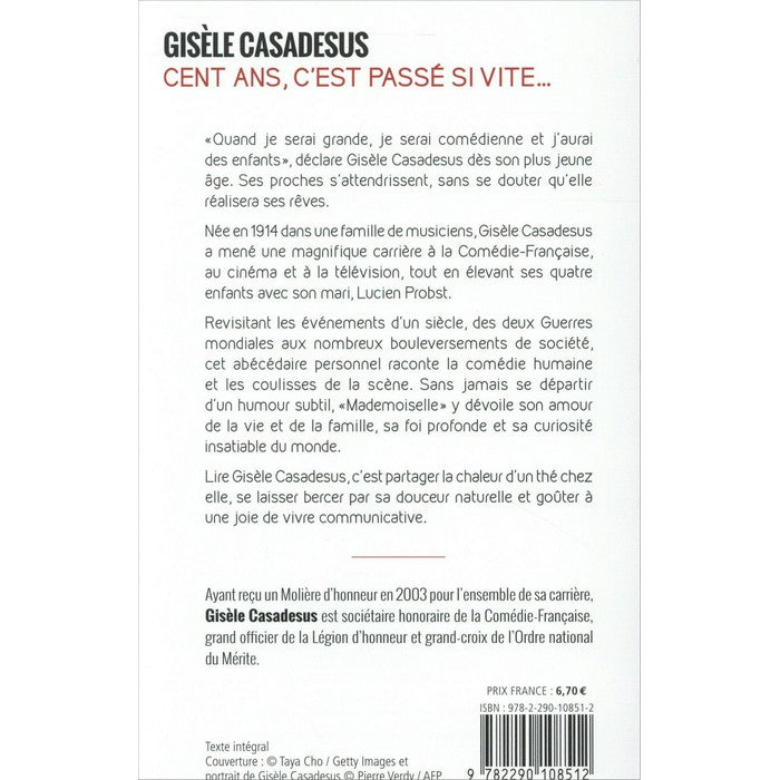 Cent ans, c'est passé si vite …