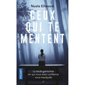 Ceux qui te mentent