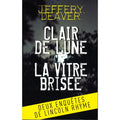 Clair de Lune - La vitre brisée