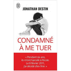 Condamné à me tuer