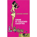 Crimes, passion & talons aiguilles