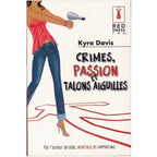 Crimes, passion et talons aiguilles