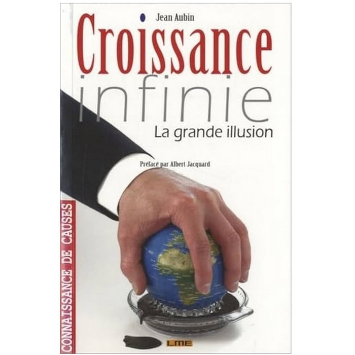 Croissance infinie - la grande illusion