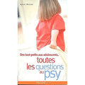 Des touts-petits aux adolescents, toutes les questions au psy