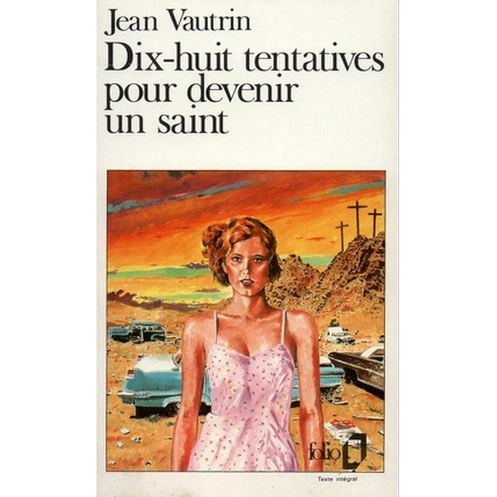 Dix-huit tentatives pour devenir un saint