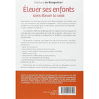 Elever ses enfants sans élever la voix