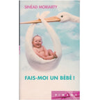 Fais-moi un bébé