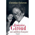 Françoise Giroud une ambition française