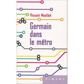 Germain dans le métro