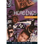 Héroïnes