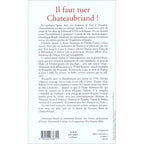 Il faut tuer Chateaubriand !