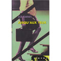 Jusqu'aux yeux
