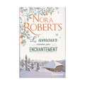 L'amour comme par enchantement
