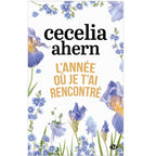 L'année où je t'ai rencontré