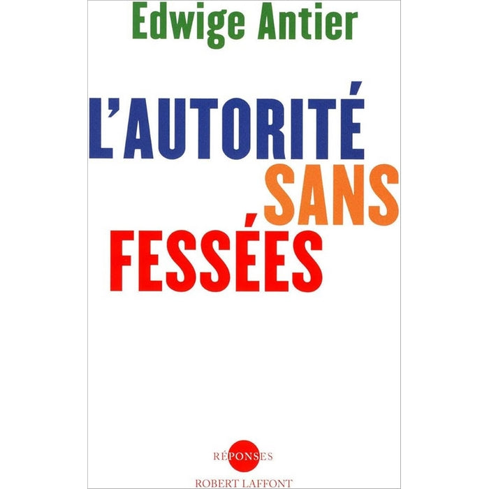 L'autorité sans fessée