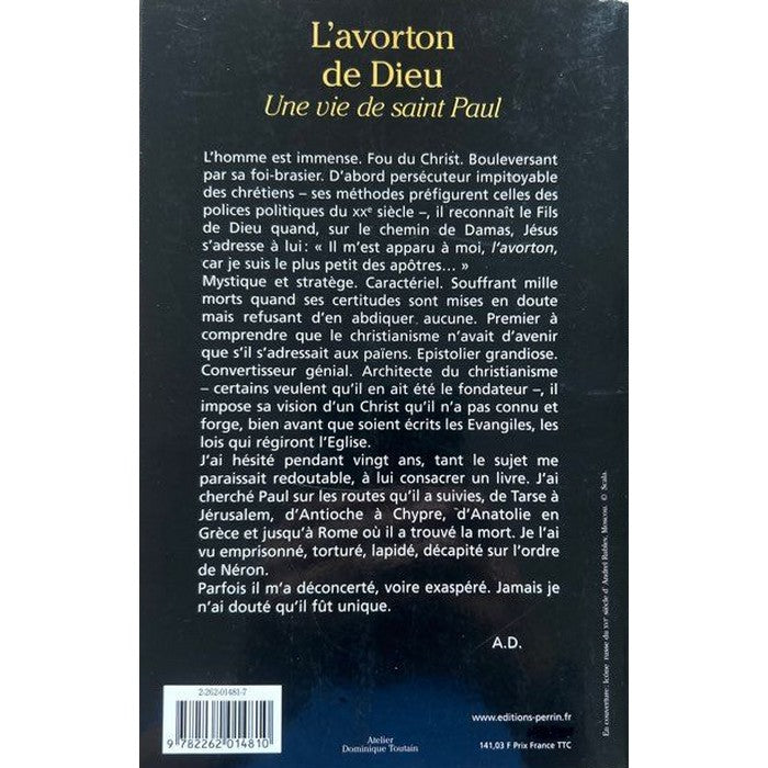 L'avorton de Dieu, une vie de Saint Paul
