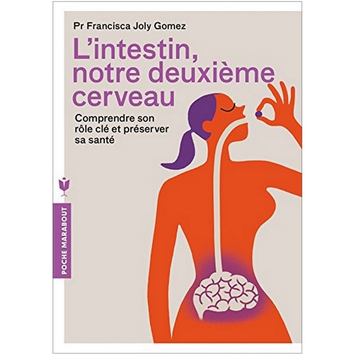 L'intestin, notre deuxième cerveau