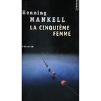 La cinquième femme