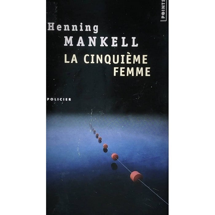 La cinquième femme