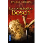 La conspiration Bosch