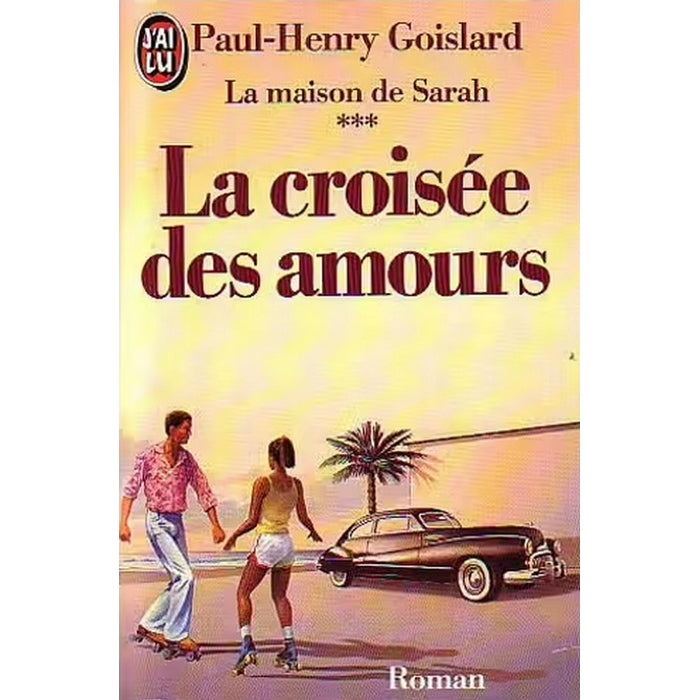 La croisée des amours