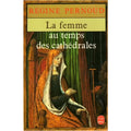 La femme au temps des cathédrales