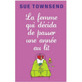 La femme qui décida de passer une année au lit