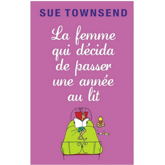 La femme qui décida de passer une année au lit