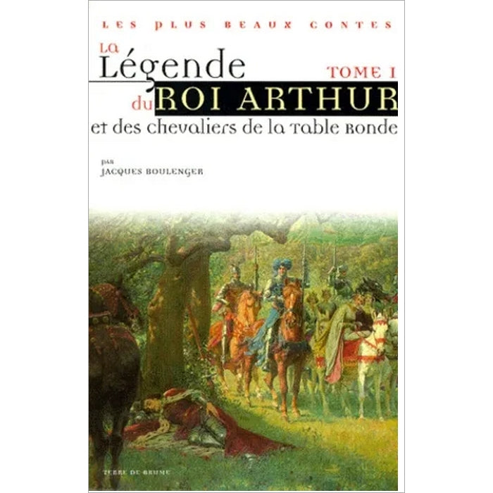 La légende du roi Arthur T1