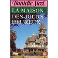 La maison des jours heureux