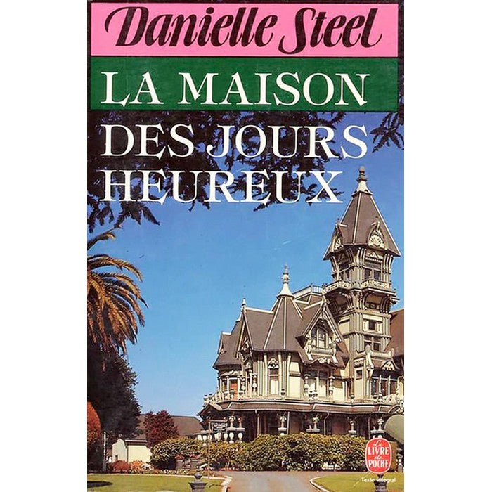 La maison des jours heureux