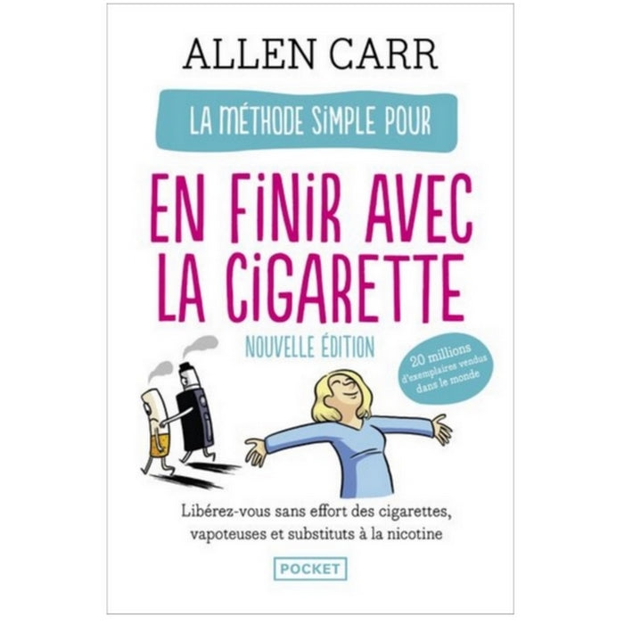 La méthode simple pour en finir avec la cigarette