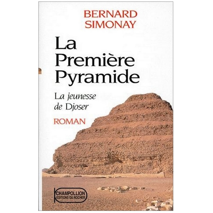 La première pyramide