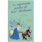 La réputation perdue de lord Ballentine