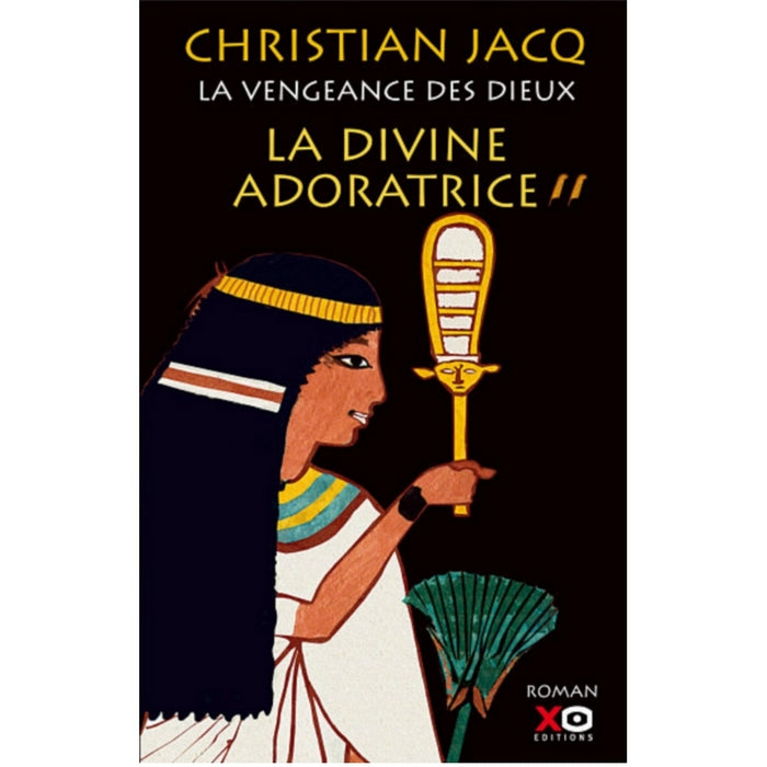 La vengeance des dieux - La divine adoratrice - Tome 2