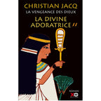 La vengeance des dieux - La divine adoratrice - Tome 2