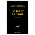 Le biker de Troie
