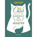 Le chat qui ne mangeait pas de souris